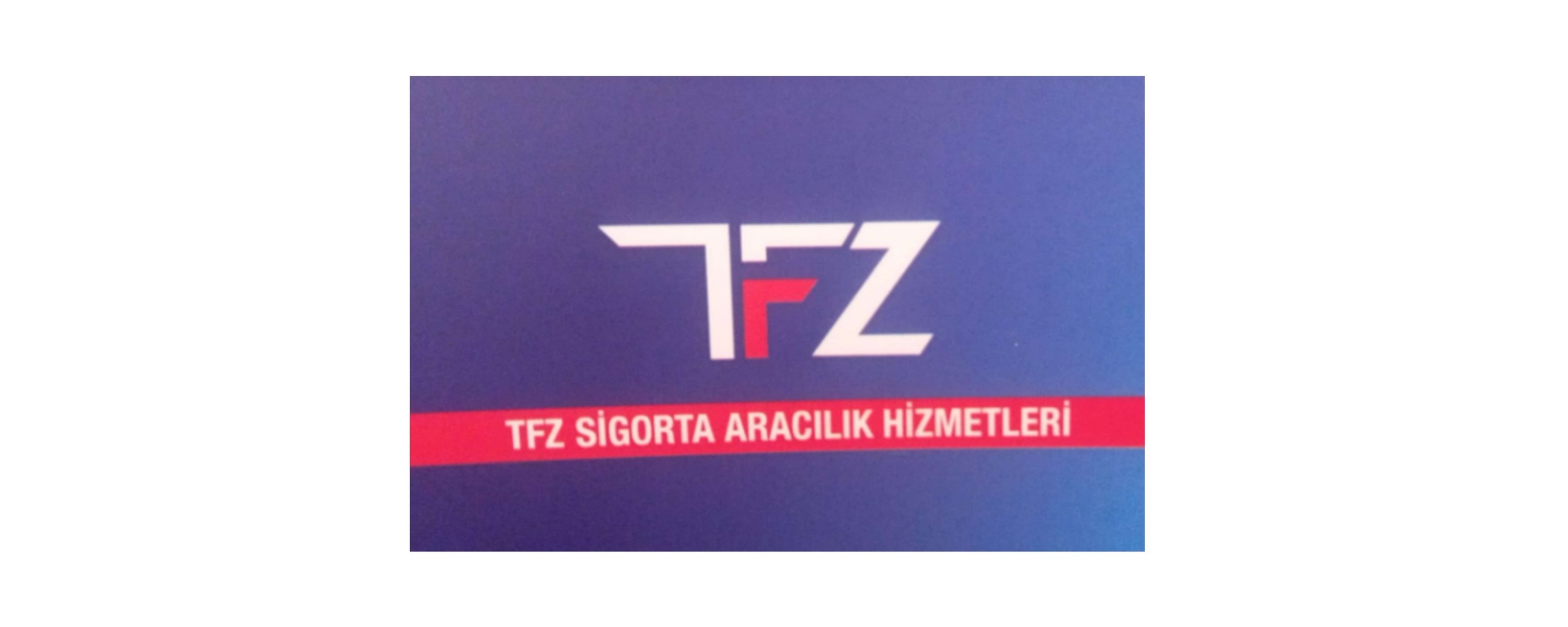 TFZ Sigorta Aracılık Hizmetleri